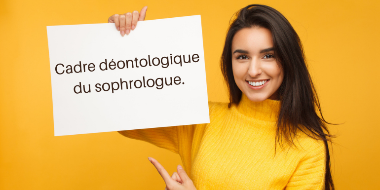 Cadre déontologique du sophrologue