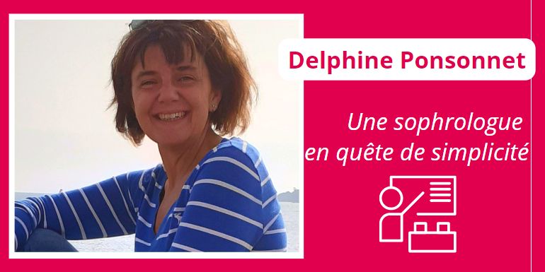 IDR sophrologue Delphine Ponsonnet