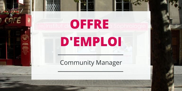 L’Institut de Formation à la Sophrologie recrute un Community Manager Offre d'emploi Community manager