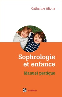 livre sophrologie et enfance de catherine aliotta Sophrologie et enfance