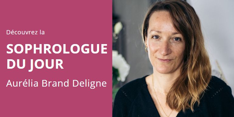 sophrologue Aurélia Brand Deligne