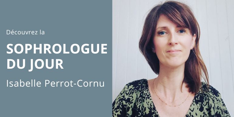 sophrologue Isabelle Perrot-Cornu